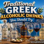 Traditional Greek Alcoholic Drinks You Should Try.